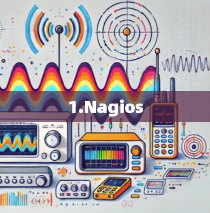 1.Nagios