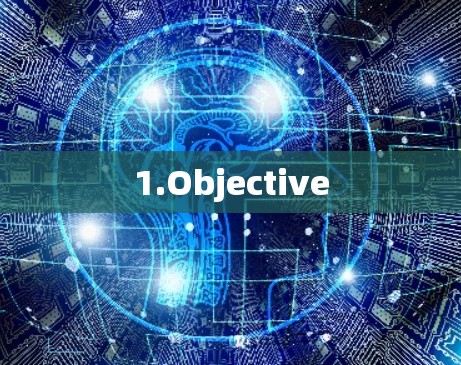 1.Objective