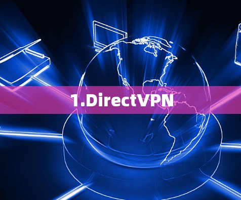 1.DirectVPN