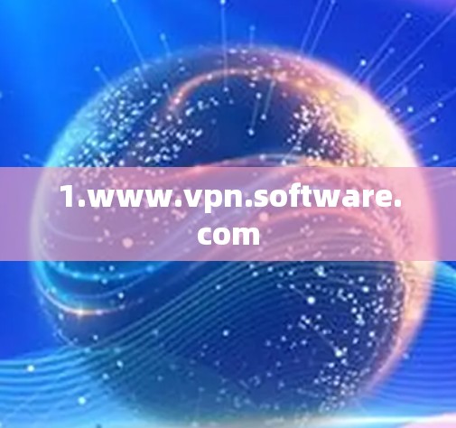 1.www.vpn.software.com