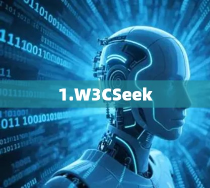 1.W3CSeek 1.W3CSeek
